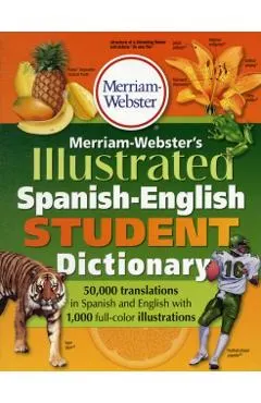 Merriam-Webster's Illustrated Spanish-English Student Dictionary