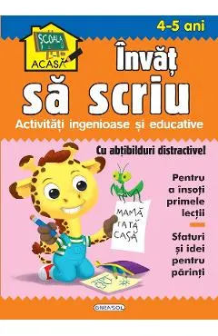 Scoala acasa. Invat sa scriu 4-5 ani