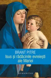 Isus și rădăcinile evreiești ale Mariei