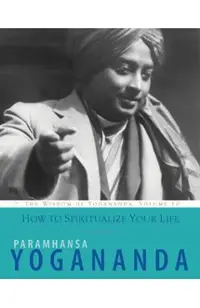 How to Spiritualize Your Life