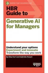HBR Guide to Generative AI for Managers