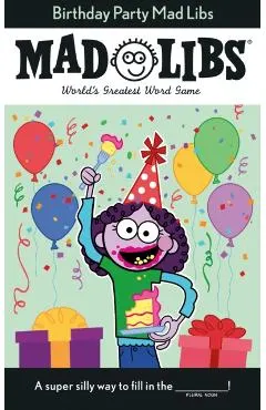 Birthday Party Mad Libs