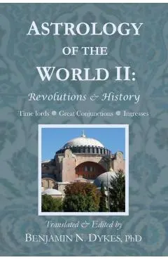Astrology of the World II: Revolutions & History