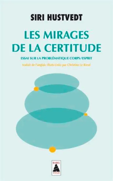 Les Mirages de la certitude
