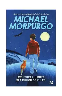 Aventura lui Billy și a puilor de vulpe - Paperback brosat - Michael Morpurgo