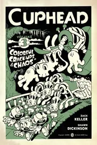 Cuphead, Vol. 3: Colorful Crack-Ups &amp; Chaos