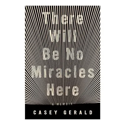There Will Be No Miracles Here