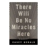 There Will Be No Miracles Here