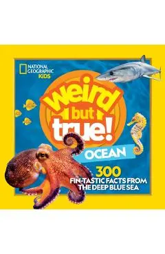 Weird But True Ocean