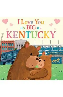 I Love You as Big as Kentucky
