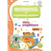 Matematica si explorarea mediului pentru clasa pregatitoare. Partea a 2-a. Caiet de lucru