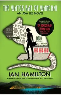 The Water Rat of Wanchai + the Dragon Head of Hong Kong: An Ava Lee Novel: Book 1