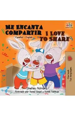 Me Encanta Compartir I Love to Share: Spanish English Bilingual Book