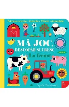 La ferma. Ma joc, descopar si cresc