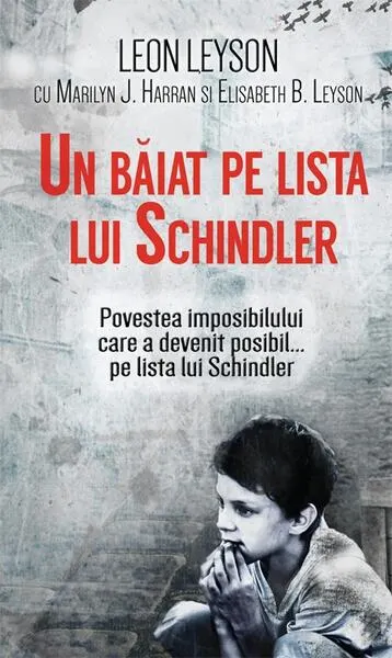 Un băiat pe lista lui Schindler - Hardcover - Leon Leyson, Elisabeth B. Leyson, Marilyn J. Harran