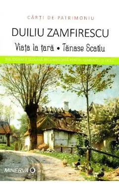 Viata la tara. Tanase Scatiu
