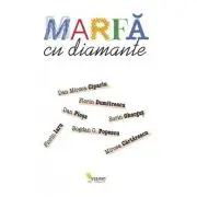 Marfa cu diamante