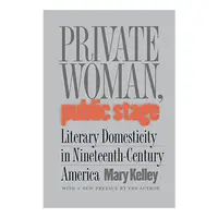 Private Woman, Public Stage