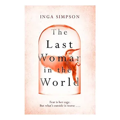 Last Woman in the World, Inga Simpson