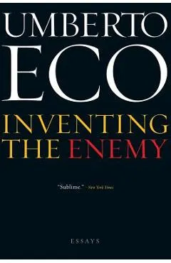 Inventing the Enemy: And Other Occasional Writings