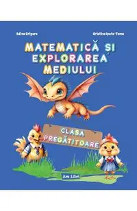 Matematica si explorarea mediului - Clasa pregatitoare