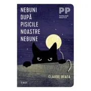 Nebuni dupa pisicile noastre nebune