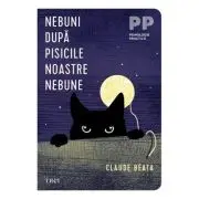 Nebuni dupa pisicile noastre nebune