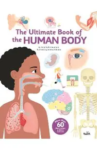 The Ultimate Book of the Human Body