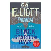 Sibanda and the Black Sparrow Hawk