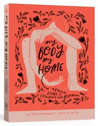 My Body, My Home