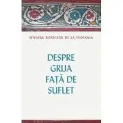 Despre grija fata de suflet
