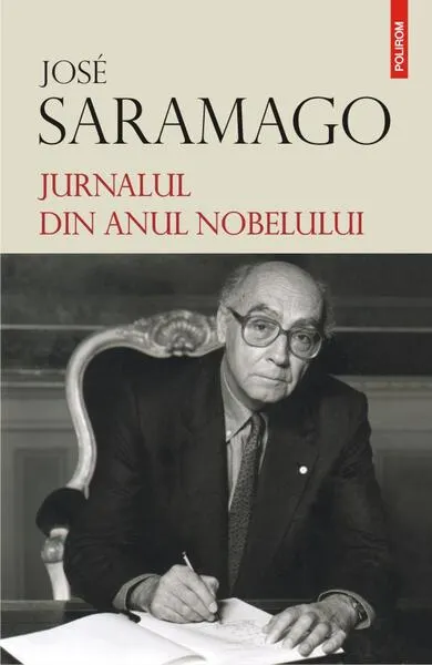 Jurnalul din anul Nobelului - Hardcover - José Saramago