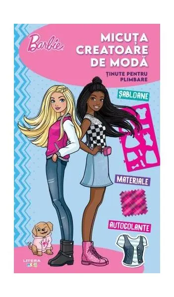 Barbie. Micuța creatoare de modă. Ținute pentru plimbare - Paperback brosat - ***