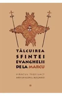 Talcuirea Sfintei Evanghelii de la Marcu