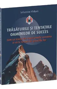 Trasaturile si tentatiile oamenilor de succes
