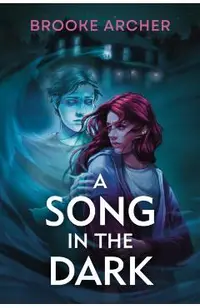 A Song in the Dark