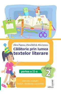 Calatorie prin lumea textelor literare - Clasa 2 Partea 2 (Varianta I)