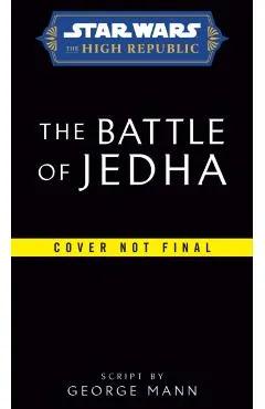 Star Wars: The Battle of Jedha (the High Republic)