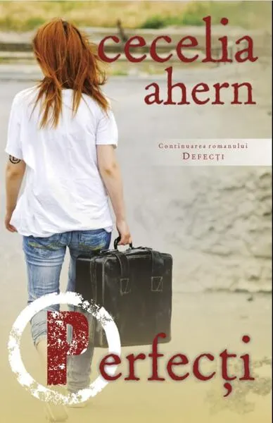 Perfecți (Vol. 2) - Paperback brosat - Cecelia Ahern