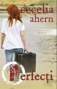 Perfecți (Vol. 2) - Paperback brosat - Cecelia Ahern