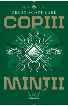 Copiii mintii. Seria Jocul lui Ender Partea 4
