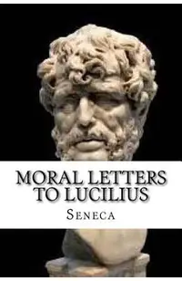 Moral Letters to Lucilius