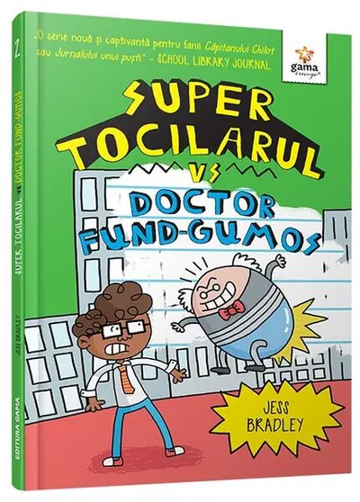 Super Tocilarul vs Doctor Fund-Gumos (Vol. 2) - Hardcover