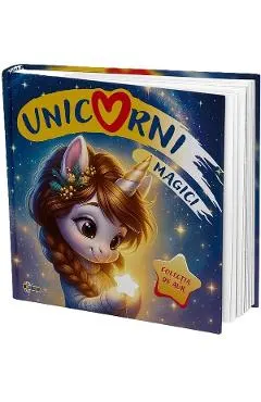 Unicorni magici. Colectia de aur