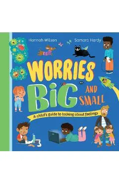 Worries Big and Small