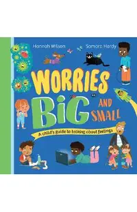 Worries Big and Small