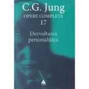 Opere Complete. Volumul 17, Dezvoltarea personalitatii