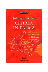 Citirea în palmă. De la începător la profesionist în 24 de ore - Paperback brosat - Johnny Finchan