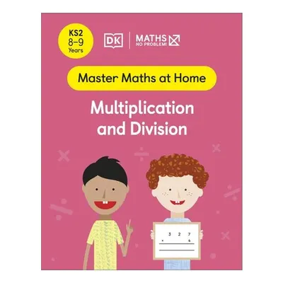 Maths ― No Problem! Multiplication And Division, A(...)