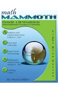 Math Mammoth Grade 1-B Worktext, International Version (Canada)